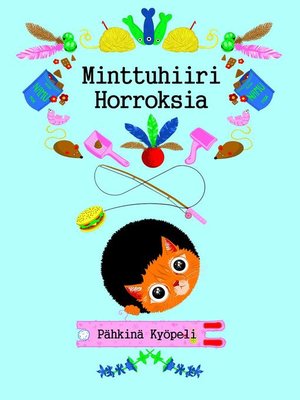 cover image of Minttuhiiri horroksia